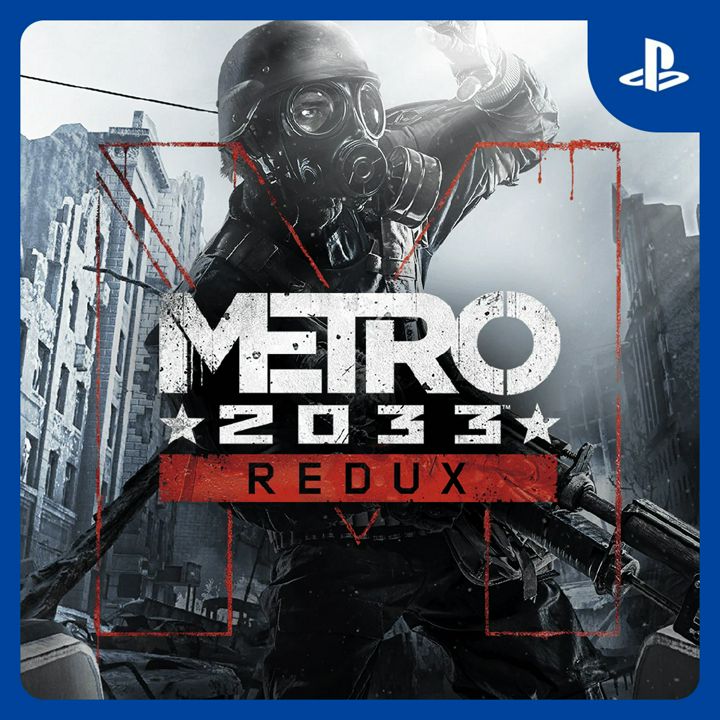 Metro 2033 Redux | PS4 & PS5