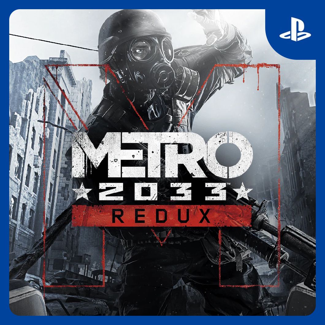 Metro 2033 Redux | PS4 PS5