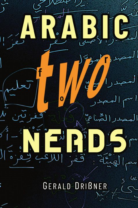 Arabic for Nerds 2. Арабский для ботаников 2: на англ. яз.