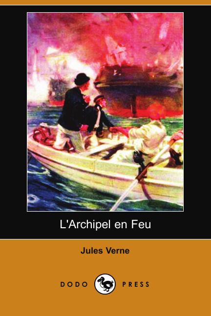 L'Archipel En Feu (Dodo Press)