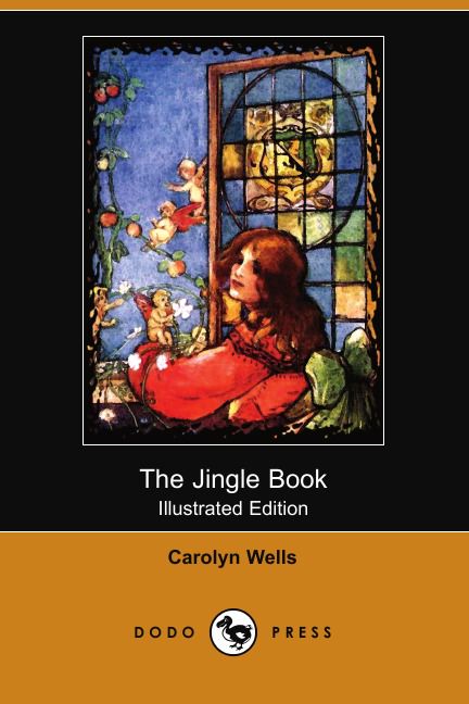 The Jingle Book (Illustrated Edition) (Dodo Press)