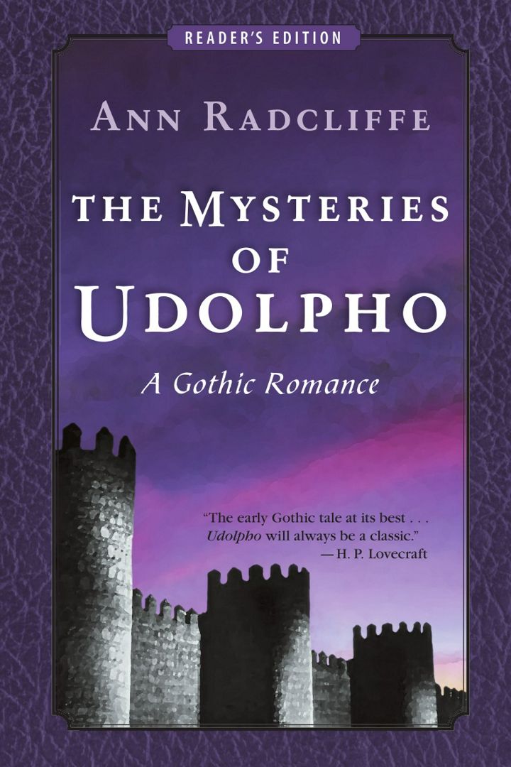 The Mysteries of Udolpho. A Gothic Romance (Reader's Edition)