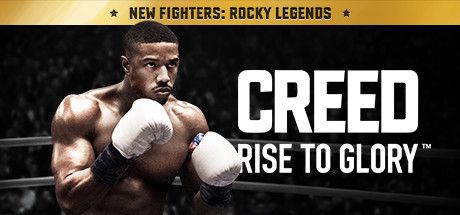 Creed: Rise to Glory VR / STEAM