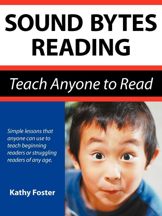 Sound Bytes Reading. Teach Anyone to Read