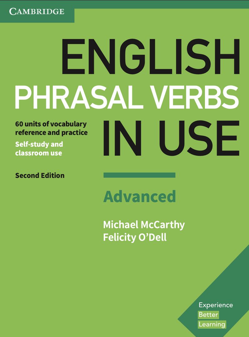 English Phrasal verbs in Use: Advanced. Second Edition