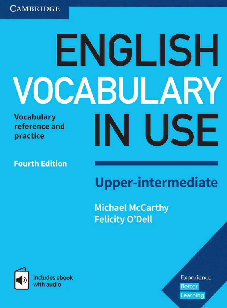 English Vocabulary in Use: Upper-Intermediate. Fourth Edition