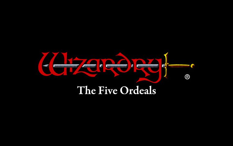 Wizardry: The Five Ordeals