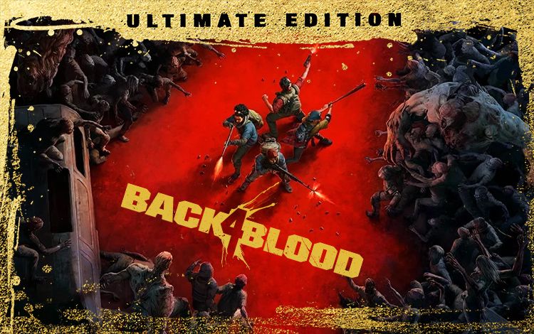 Back 4 Blood: Ultimate Edition