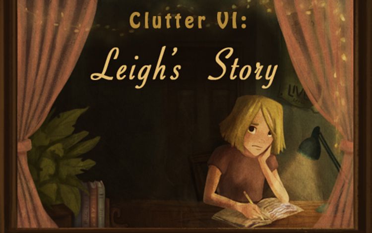 Clutter VI: Leigh's Story