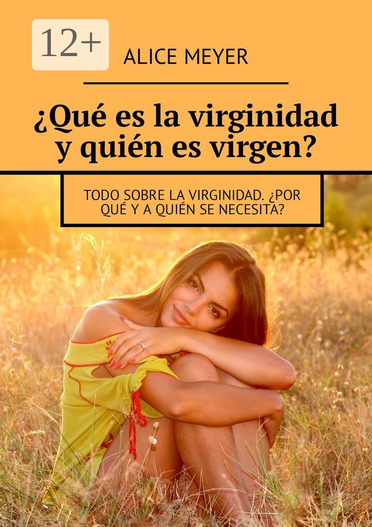 Que es la virginidad y quien es virgen?