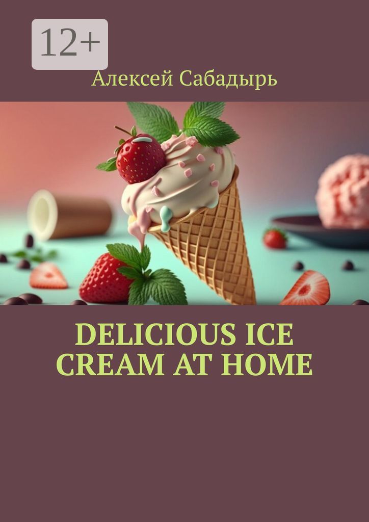 Delicious ice cream at home