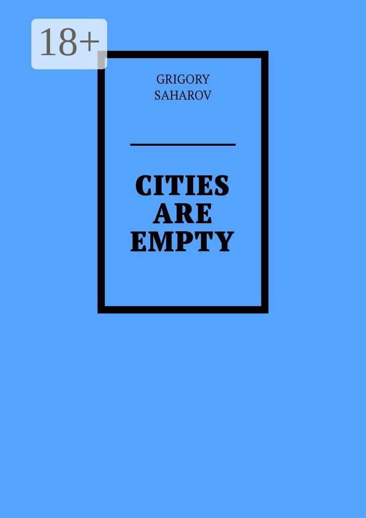 Cities are empty