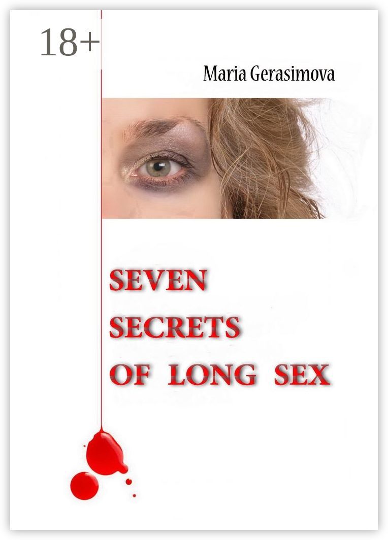 Seven secrets of long sex
