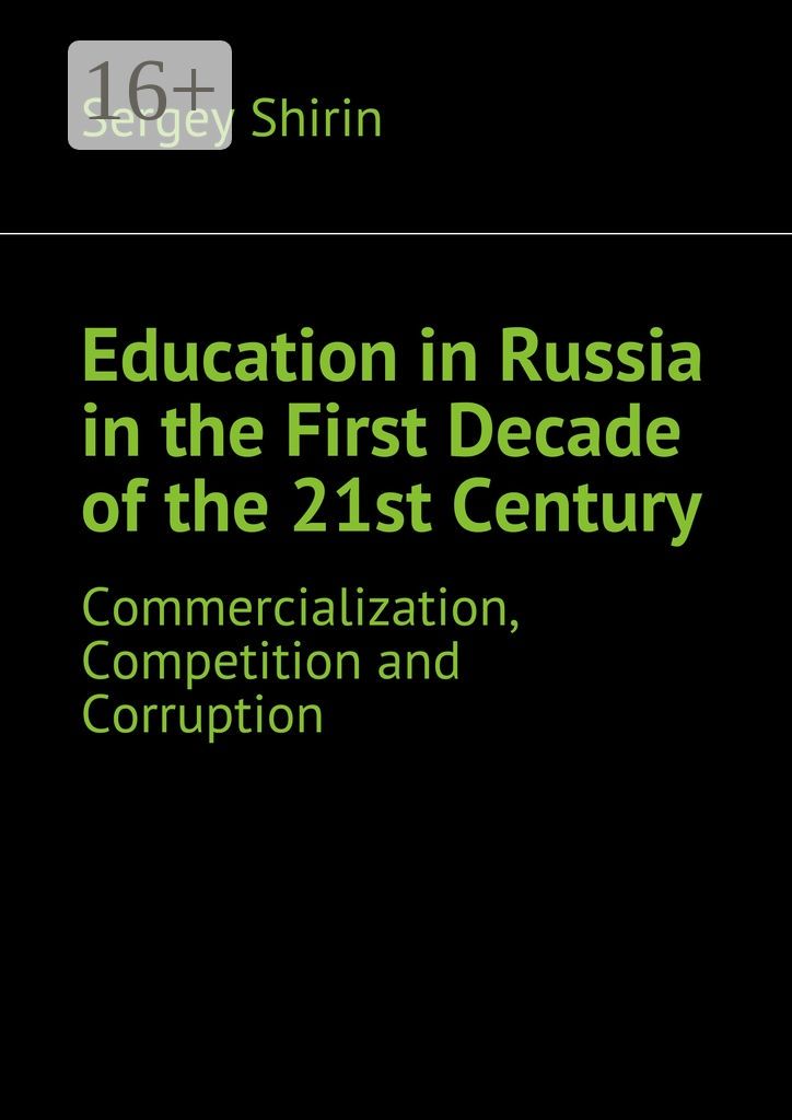 Education in Russia in the First Decade of the 21st Century