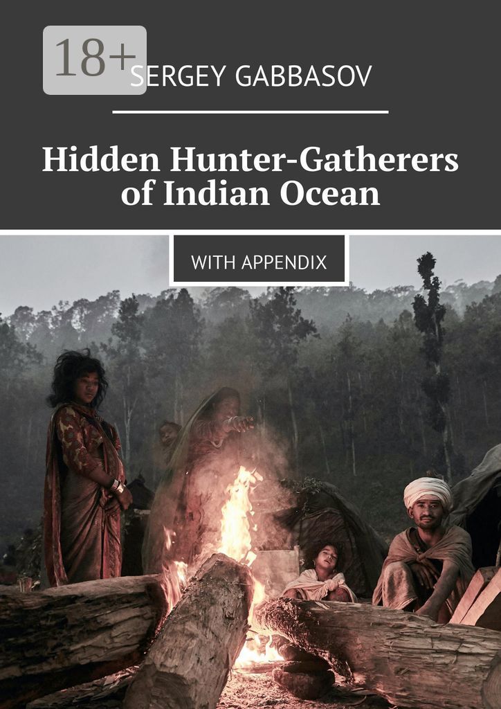 Hidden Hunter-Gatherers of Indian Ocean