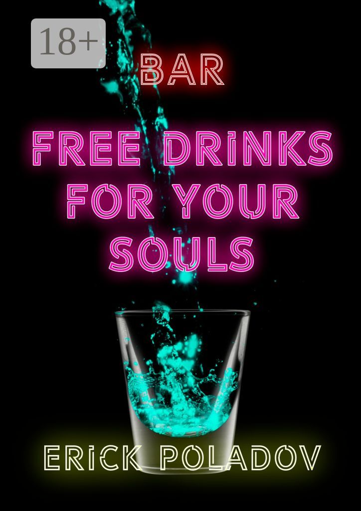 Free drinks for your souls