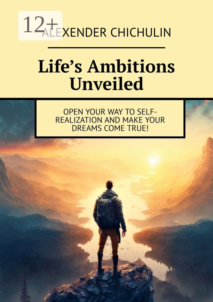 Life's Ambitions Unveiled