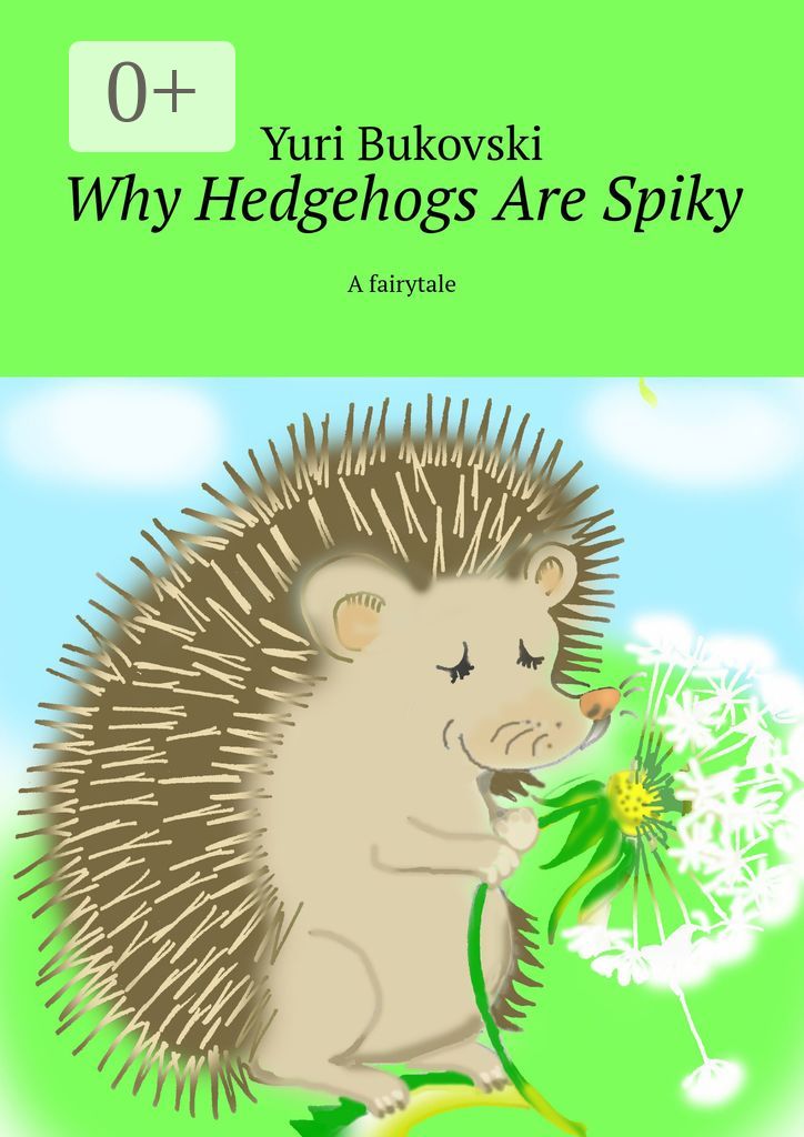 Why Hedgehogs Are Spiky