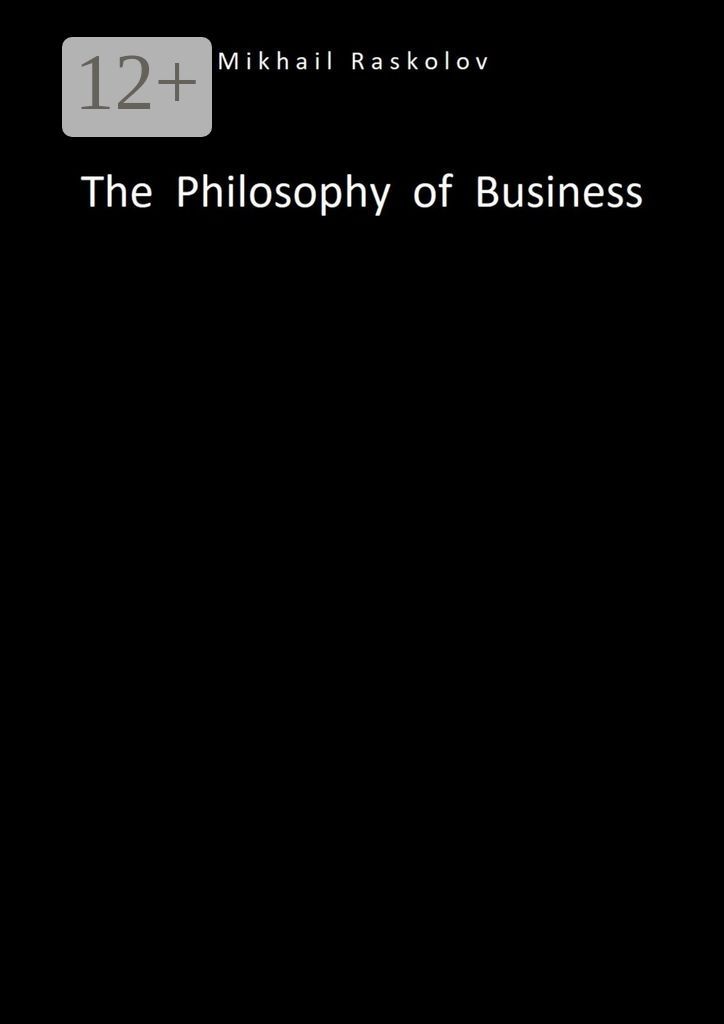The Philosophy of Business