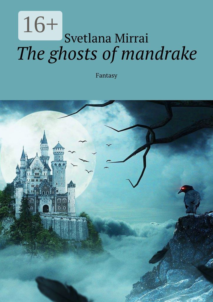 The ghosts of mandrake