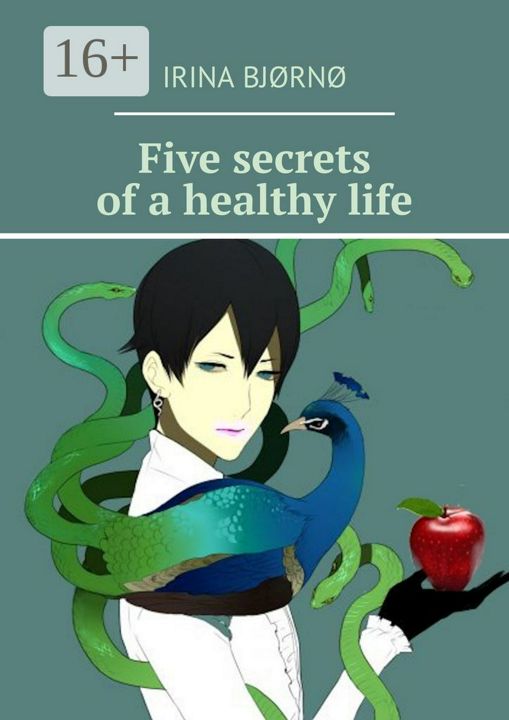 Five secrets of a healthy life