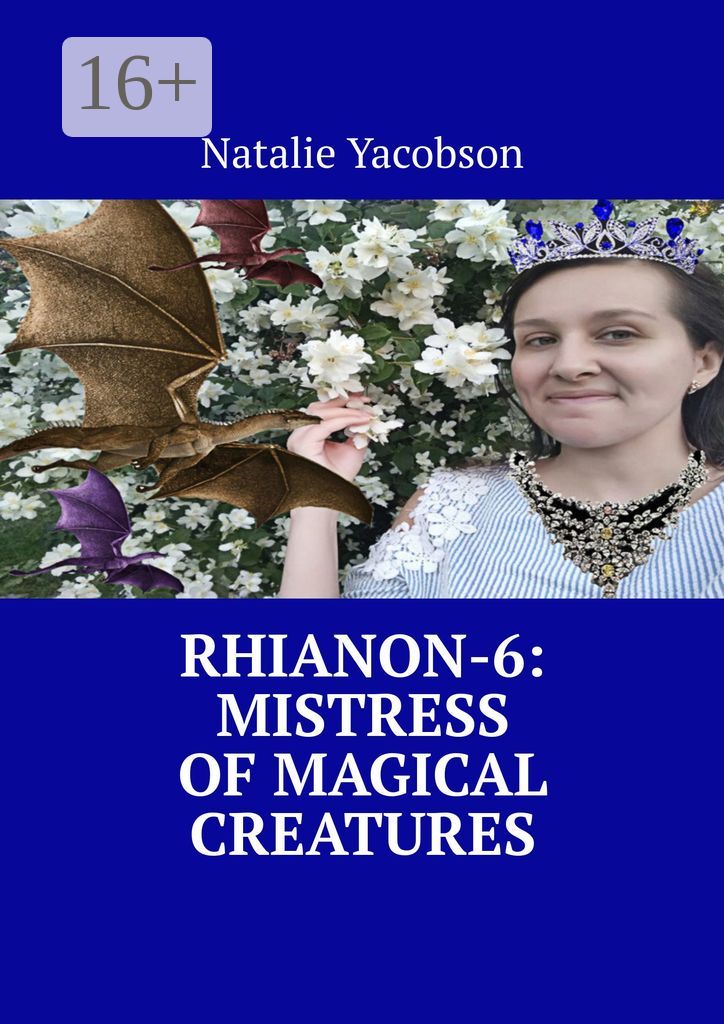 Rhianon-6: Mistress of Magical Creatures