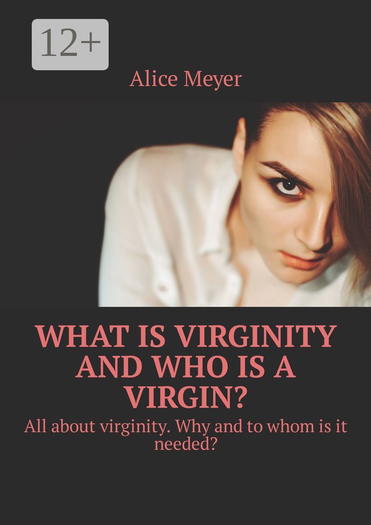 What is virginity and who is a virgin?