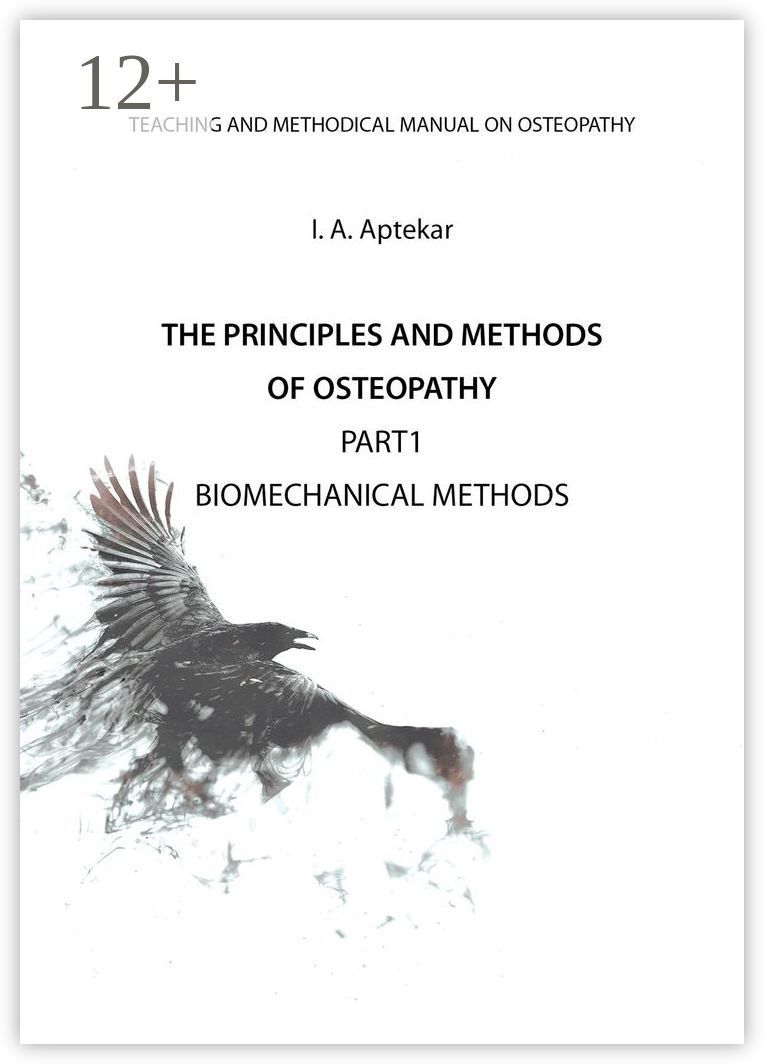 The Principles and Methods of Osteopathy