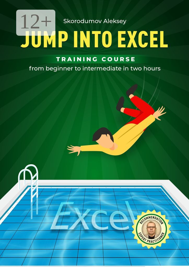 Jump into Excel. Training Course from Beginner to Intermediate in two hours