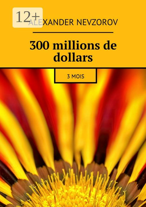 300 millions de dollars