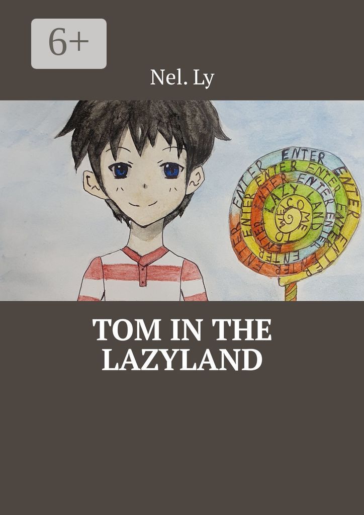 Tom in the Lazyland
