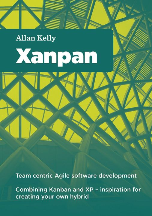 Xanpan. Team Centric Agile Software Development