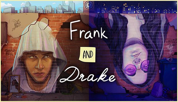 Frank and Drake