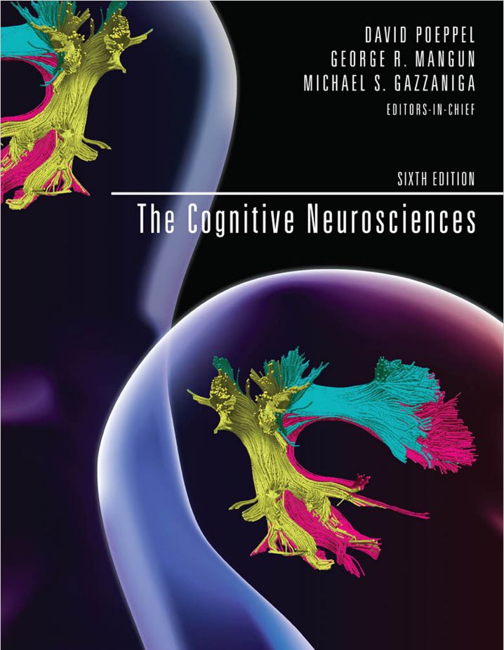 Когнитивные Нейронауки, Шестое издание (Mit Press) /The Cognitive Neurosciences, Sixth edition 2020