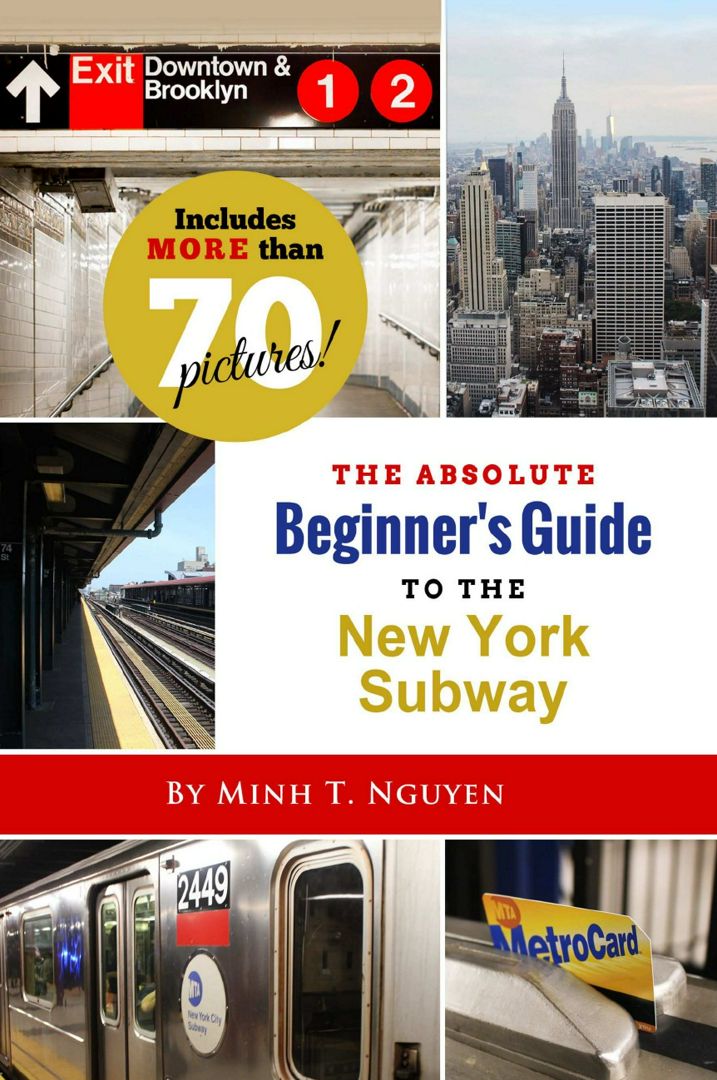 The Absolute Beginner's Guide to the New York Subway