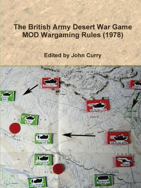 The British Army Desert War Game. Mod Wargaming Rules (1978)