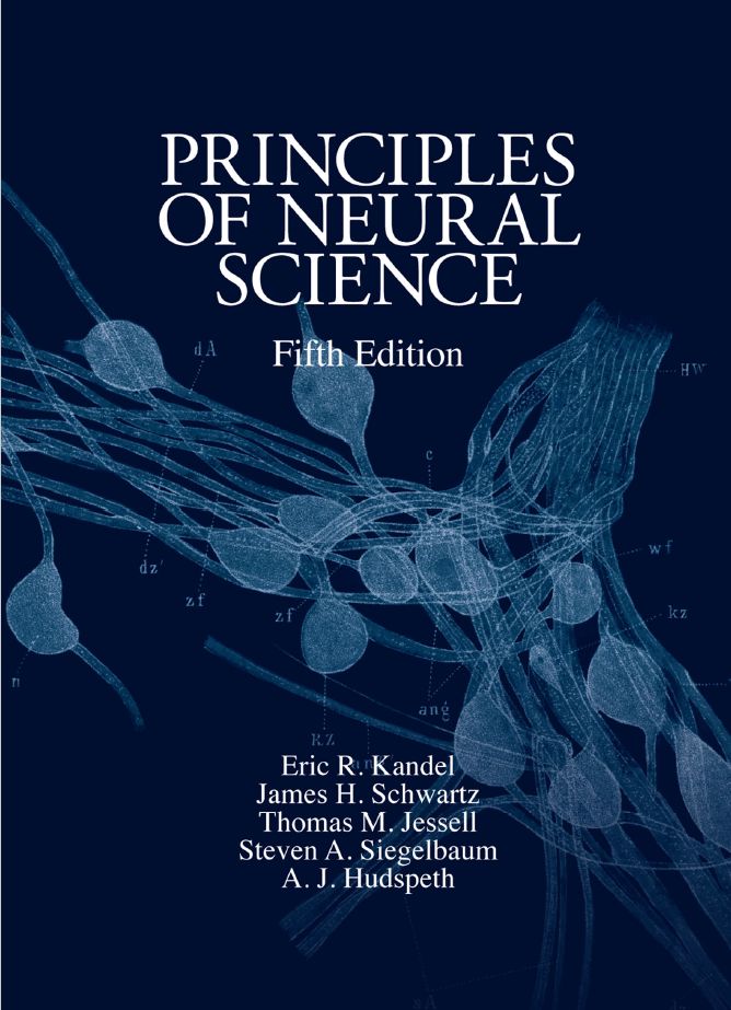 Эрик Р. Кандел. Принципы Нейронауки, Пятое издание Principles of Neural Science, Fifth Edition