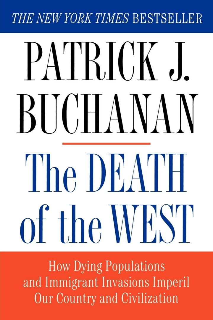 The Death of the West. How Dying Populations and Immigrant Invasions Imperil Our Country and Civi...