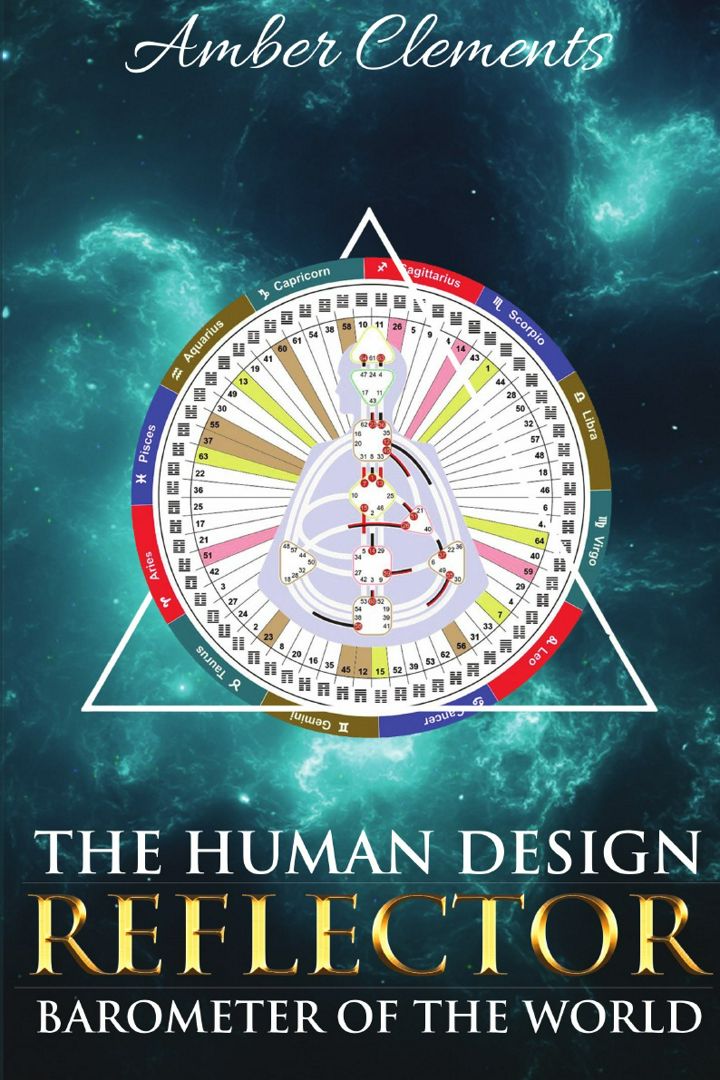 The Human Design Reflector. Barometer of the World