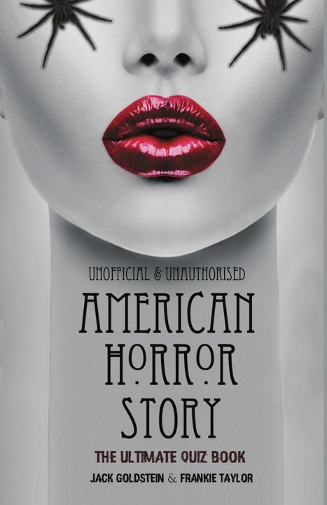 American Horror Story - The Ultimate Quiz Book. Over 600 Questions and Answers