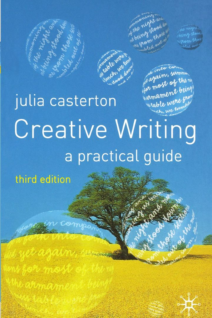 Creative Writing. A Practical Guide, Third Edition