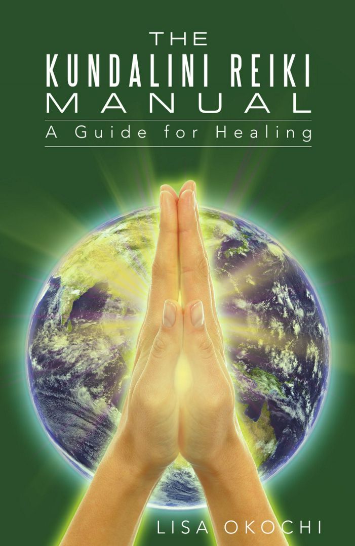 The Kundalini Reiki Manual. A Guide for Kundalini Reiki Attuners and Clients