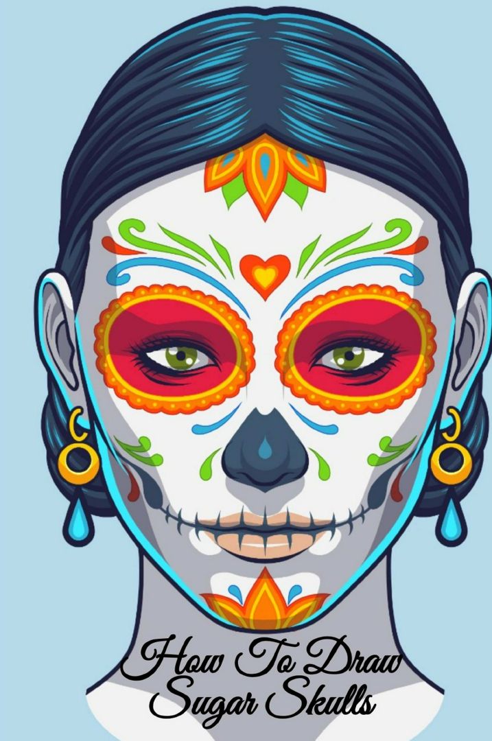 How To Draw Sugar Skulls. Dia De Los Muertos Tatoo Design Book & Sketchbook - Day Of The Dead Ske...