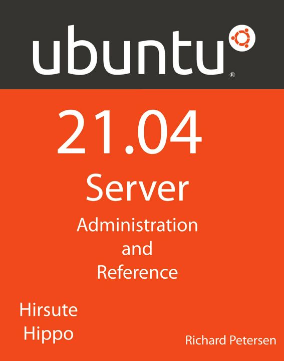 Ubuntu 21.04 Server. Administration and Reference