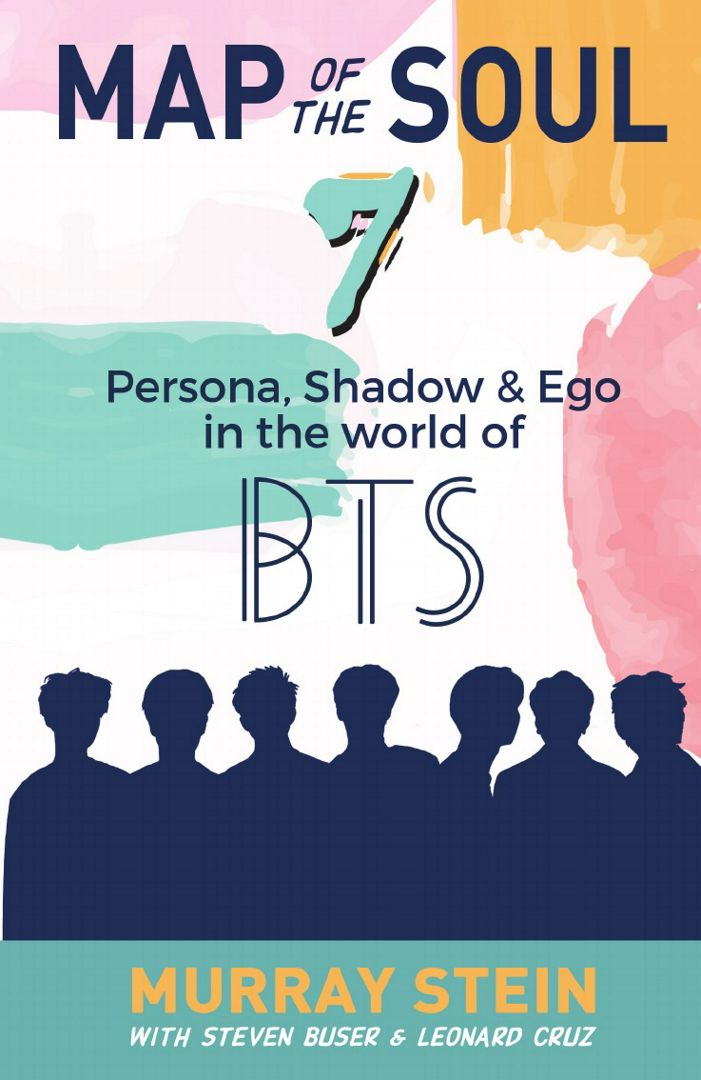 Map of the Soul - 7. Persona, Shadow & Ego in the World of BTS