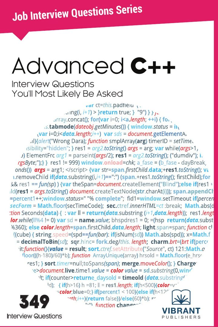 Advanced C++ Interview Questions You'll Most Likely Be Asked - Vibrant ...