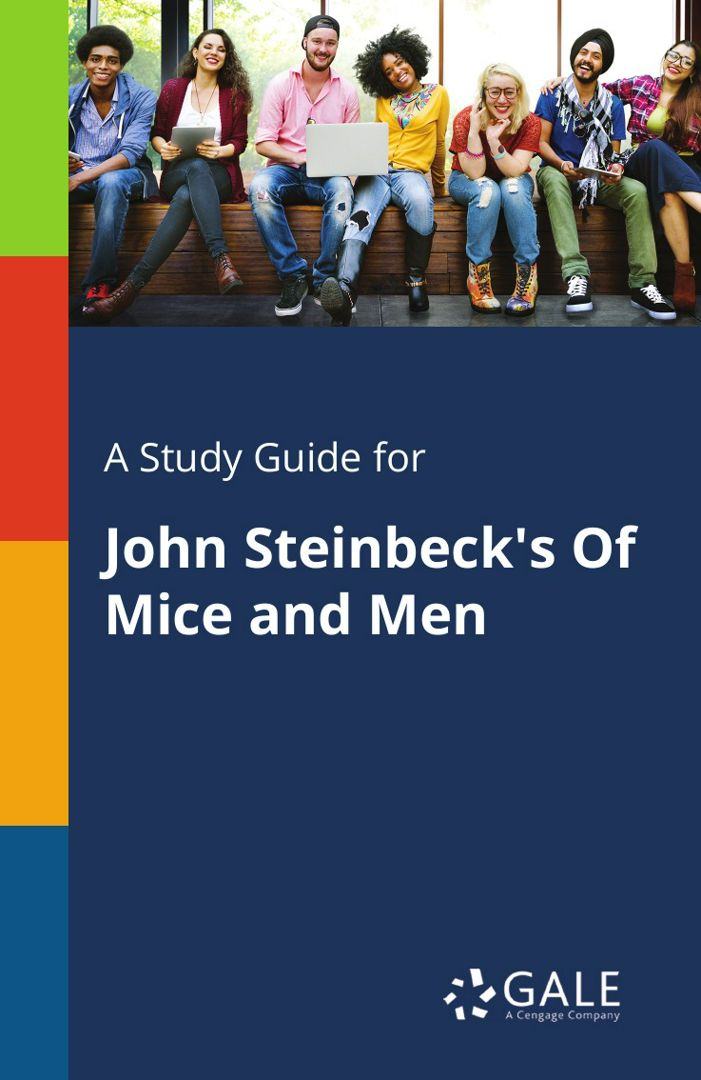 A Study Guide for John Steinbeck's Of Mice and Men