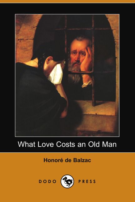 What Love Costs an Old Man (Dodo Press)