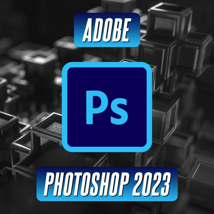 Adobe Photoshop 2023 - Редактор Изображений