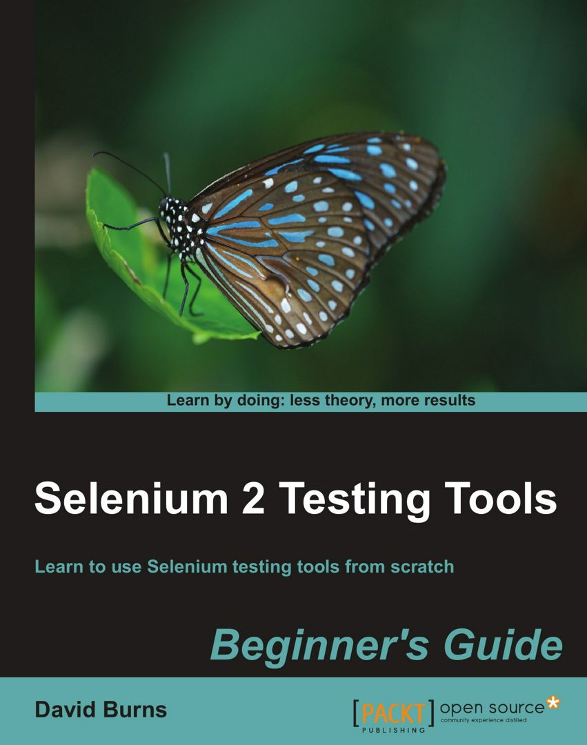 Selenium 2 Testing Tools. Beginner's Guide